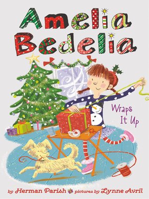 cover image of Amelia Bedelia Wraps It Up